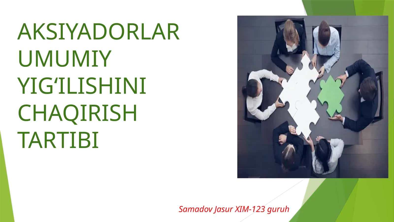 AKSIYADORLAR UMUMIY YIG‘ILISHINI CHAQIRISH TARTIBI