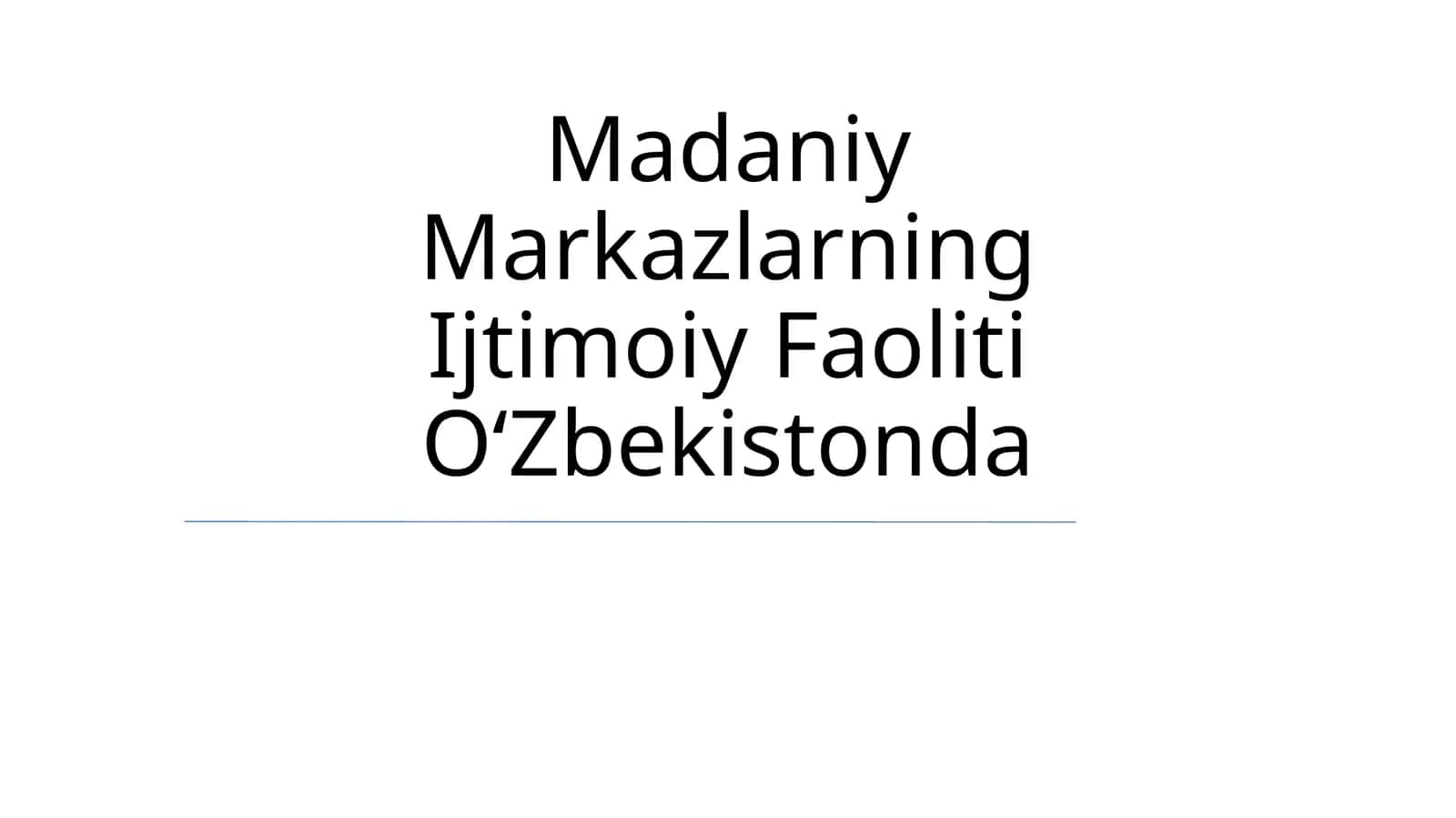 Oʻzbekistonda madaniyat markazlari
