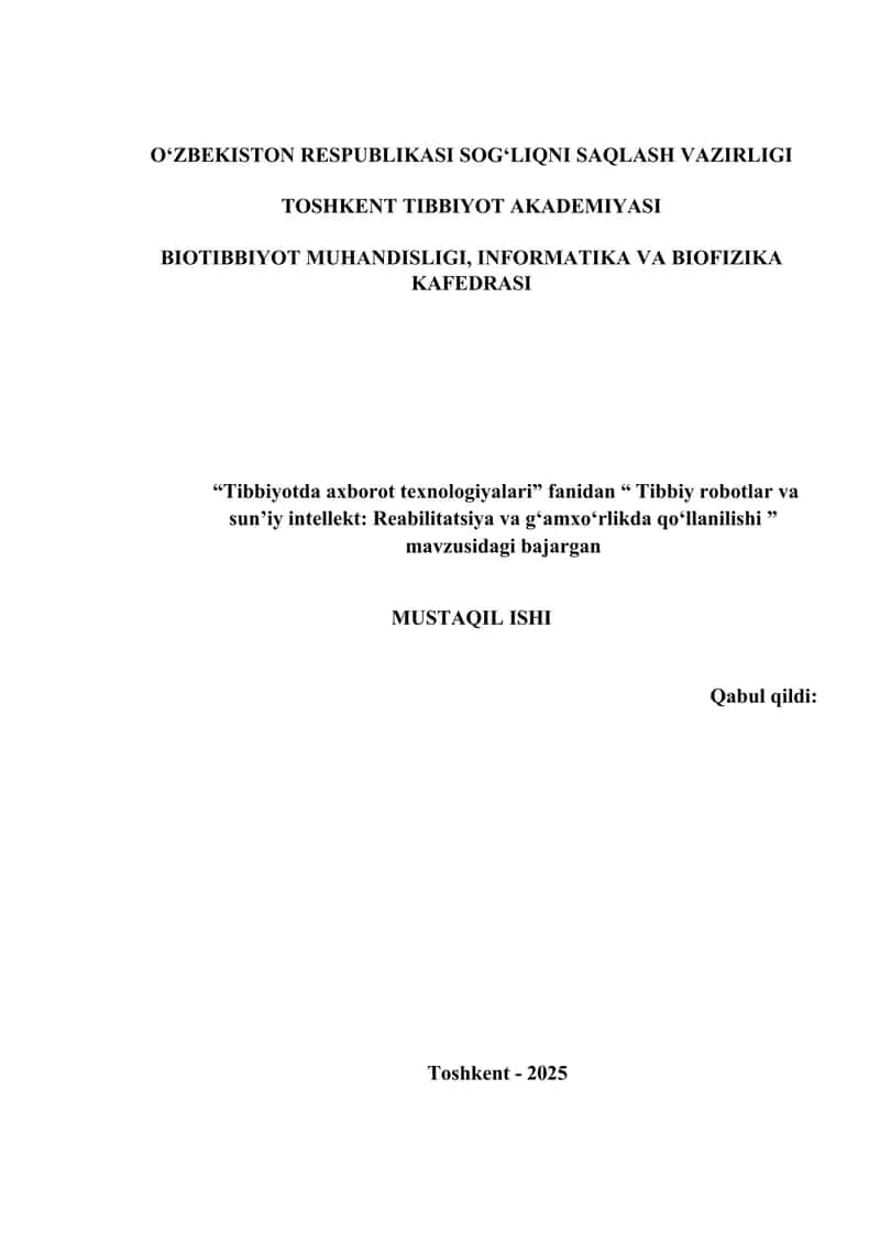 Tibbiy robotlar va sun’iy intellekt: Reabilitatsiya va g‘amxo‘rlikda qo‘llanilishi