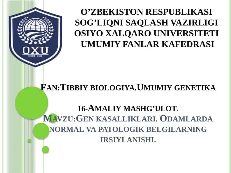Amaliy mashg’ulot: Gen kasalliklari. Odamlar normal va patologik belgilarning irsiy ko'rsatilishi