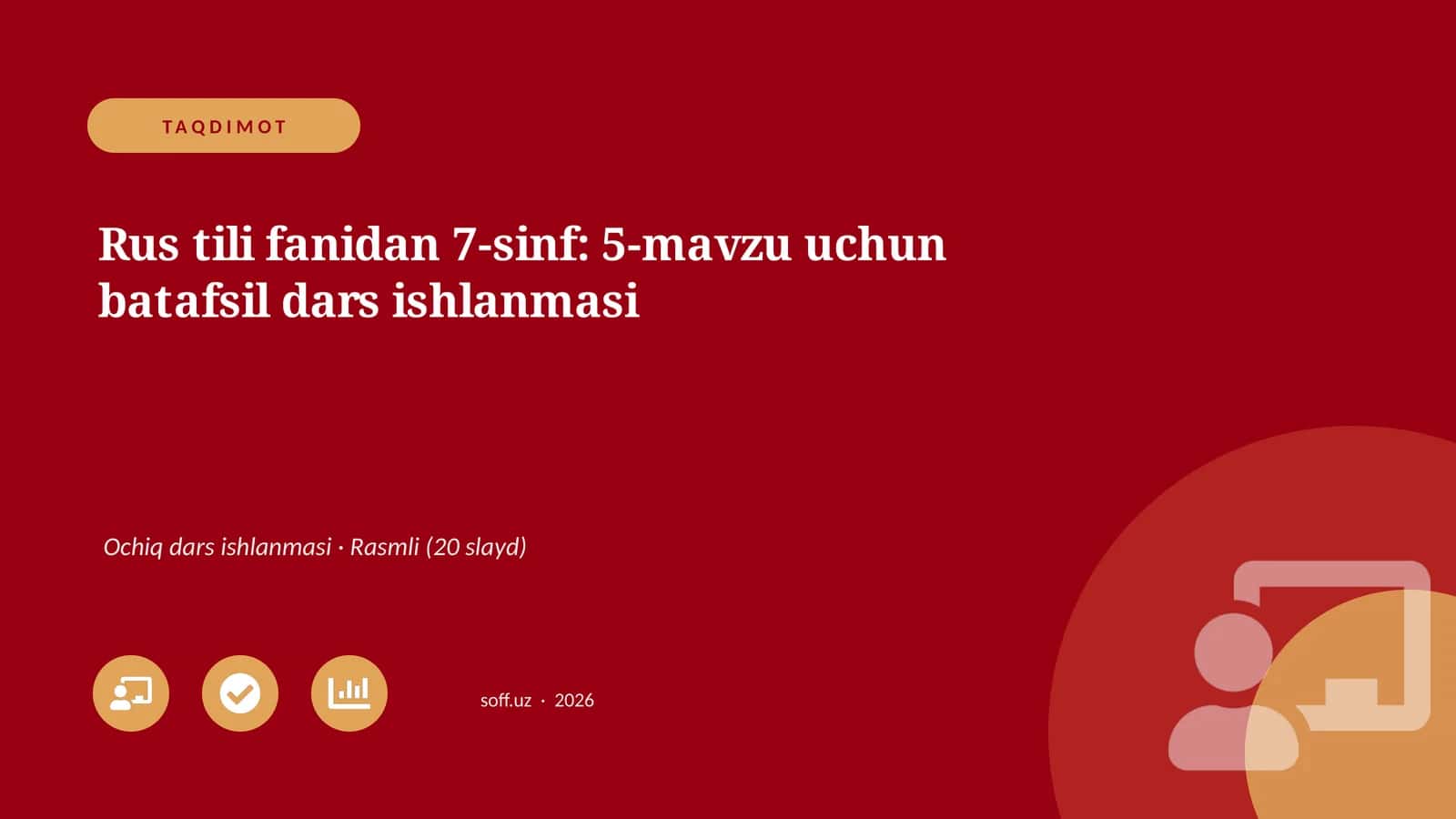 Rus tili fanidan 7-sinf: 5-mavzu uchun batafsil dars ishlanmasi