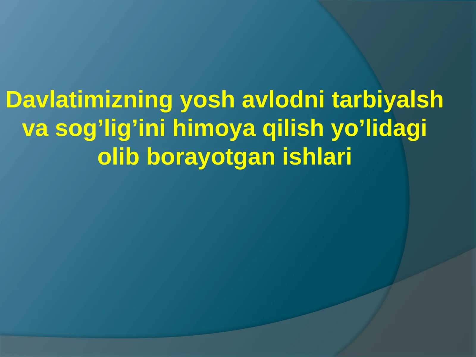 Barkamol avlod yili davlat dasturi