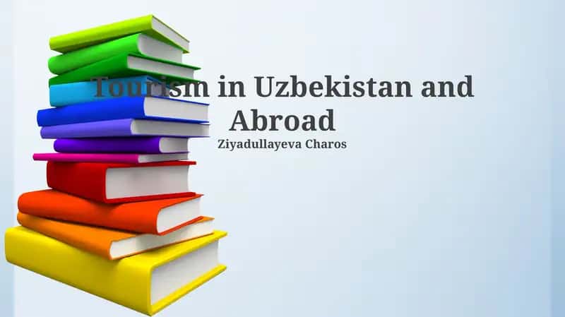 Uzbekistan Tourism: A Comprehensive Overview