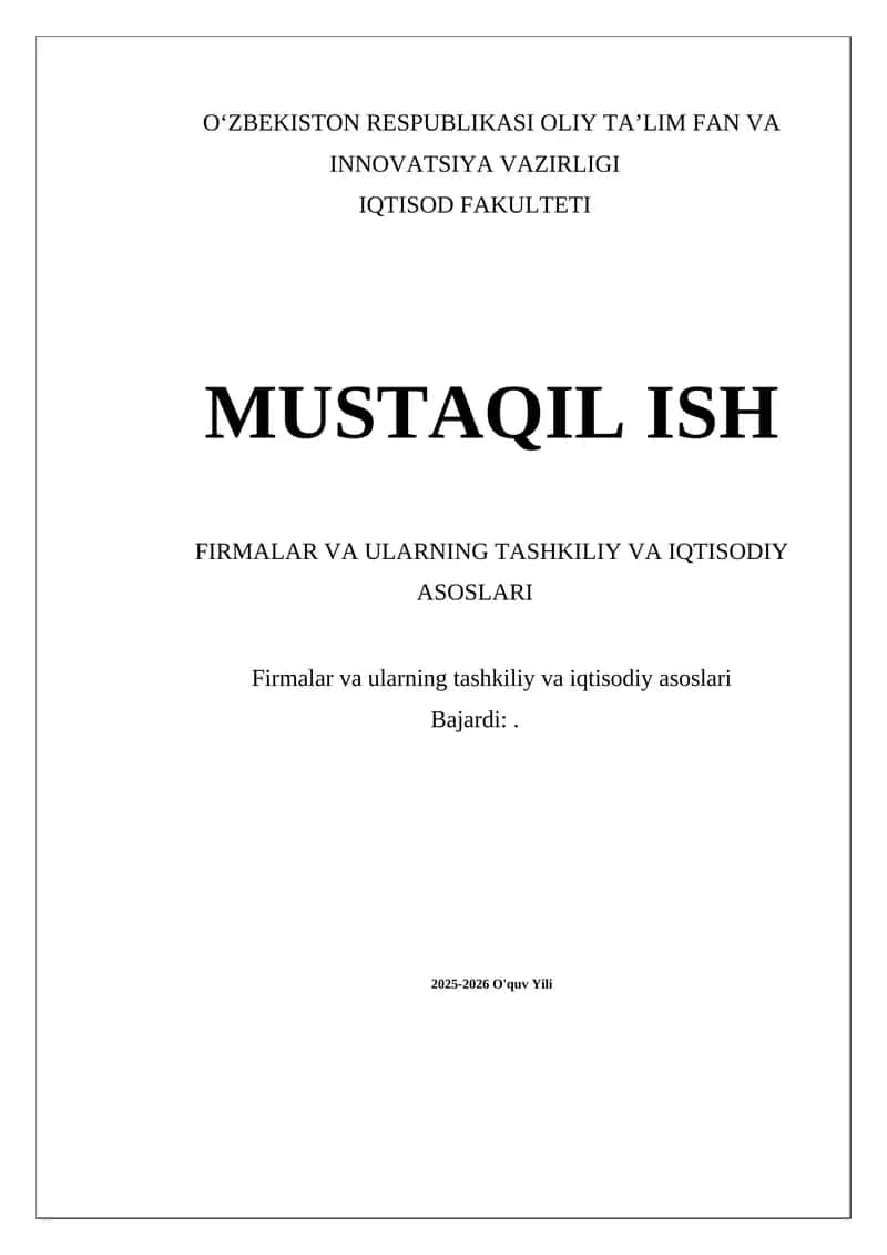 Firmalar va ularning tashkiliy va iqtisodiy asoslari