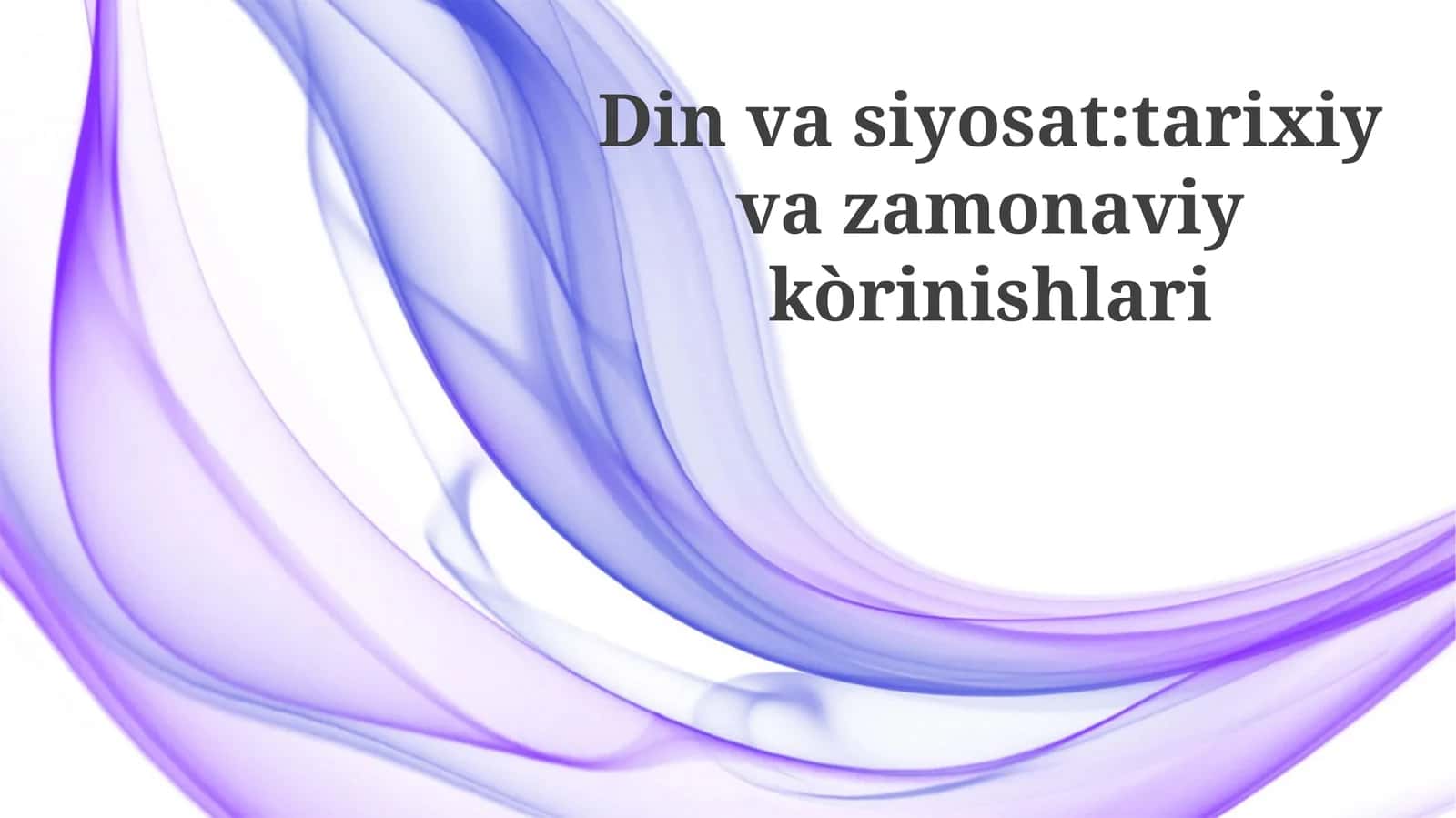 Dinvasiyosat:tarixiyvazamonaviykòrinishlari
