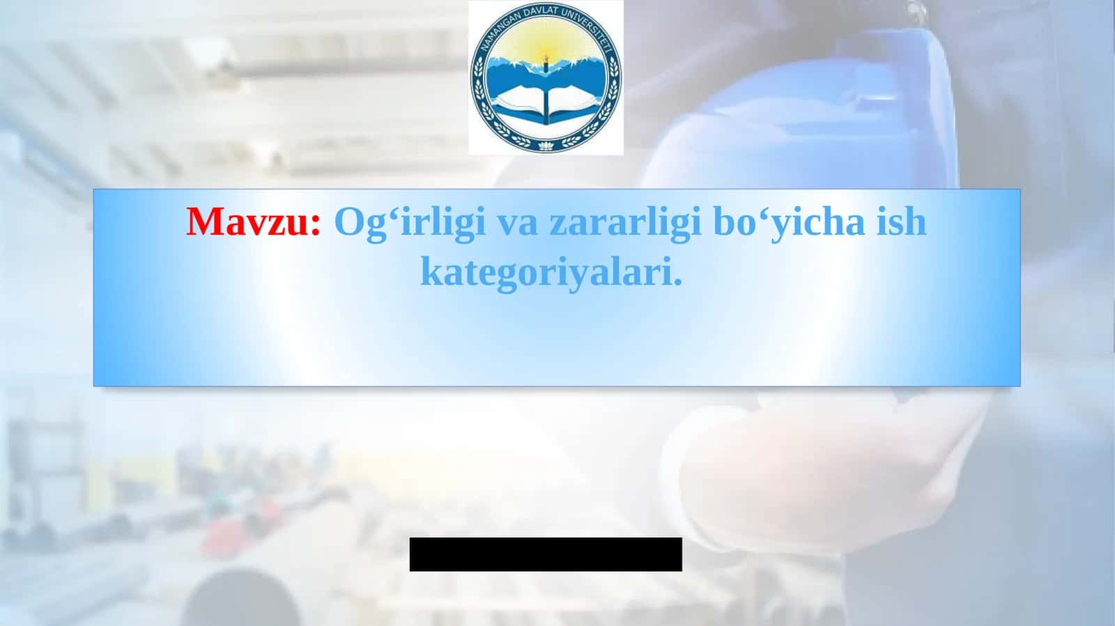 Og‘irligi va zararligi bo‘yicha ish kategoriyalari