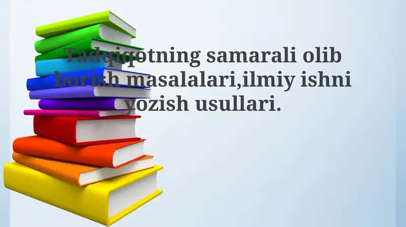 Tadqiqotning Samarali Olib Borish Masalalari