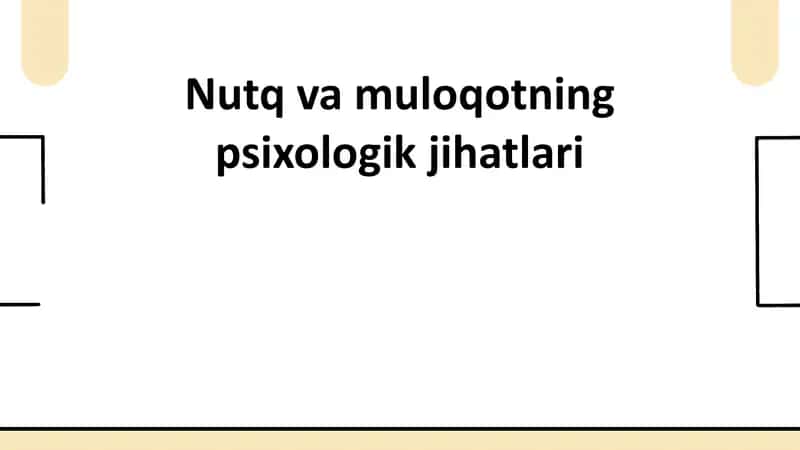 Nutqvamuloqotning psixologik jihatlari
