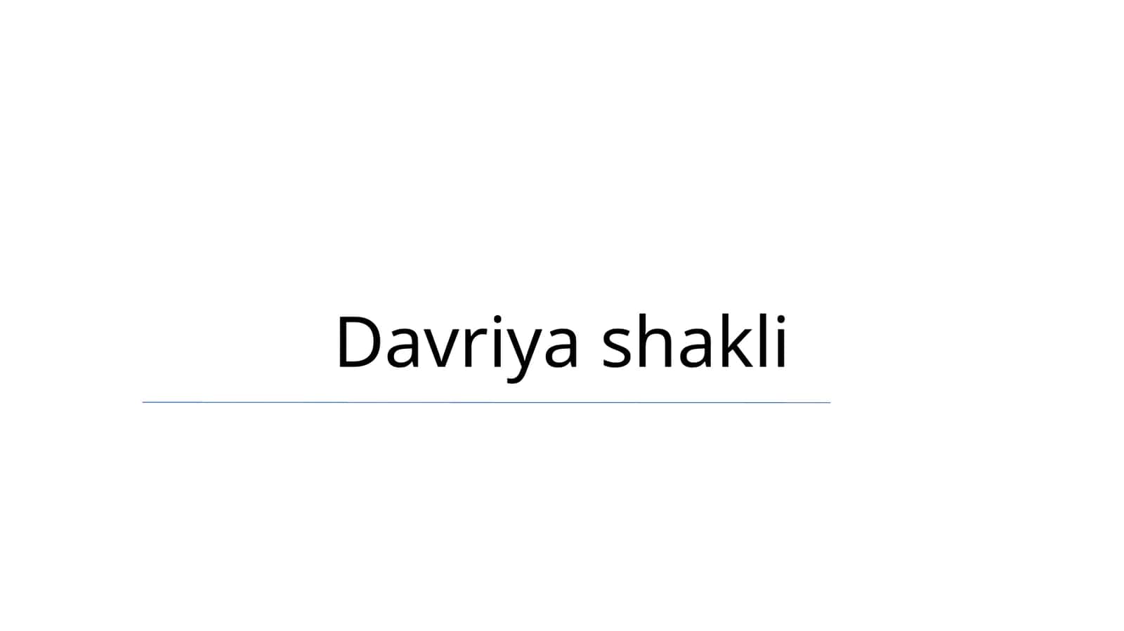Davriya shakli