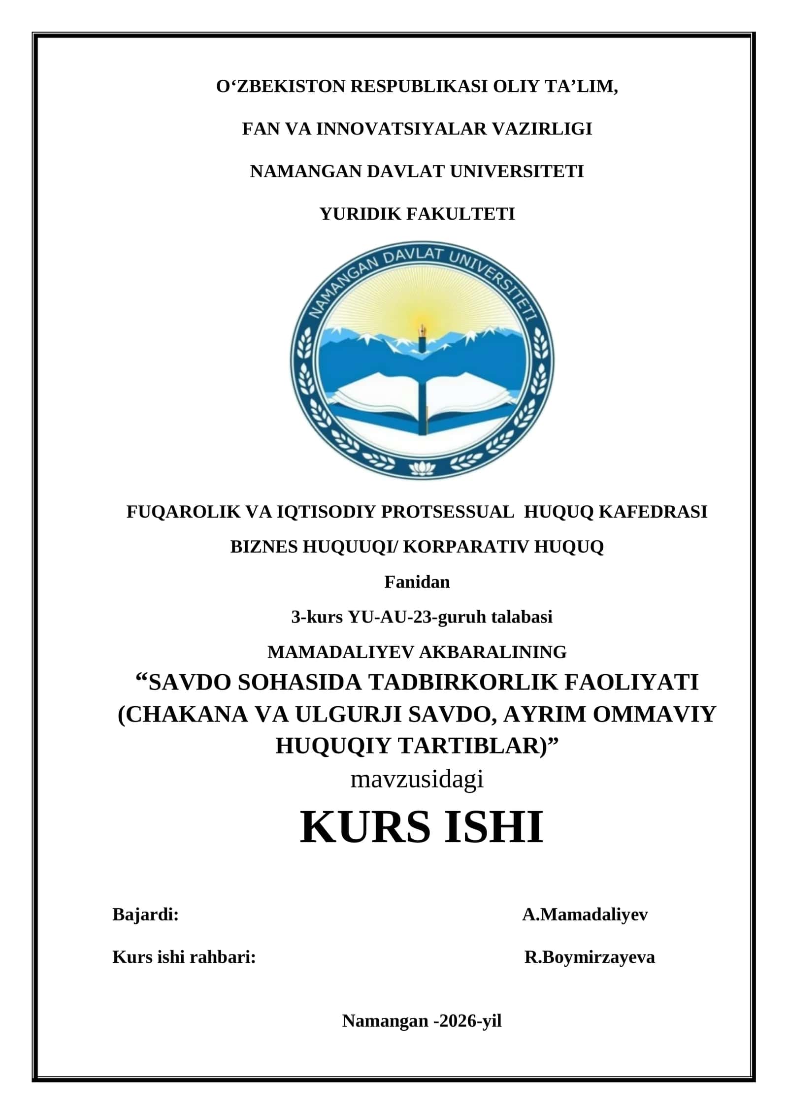 SAVDO SOHASIDA TADBIRKORLIK FAOLIYATI (CHAKANA VA ULGURJI SAVDO, AYRIM OMMAVIY HUQUQIY TARTIBLAR)