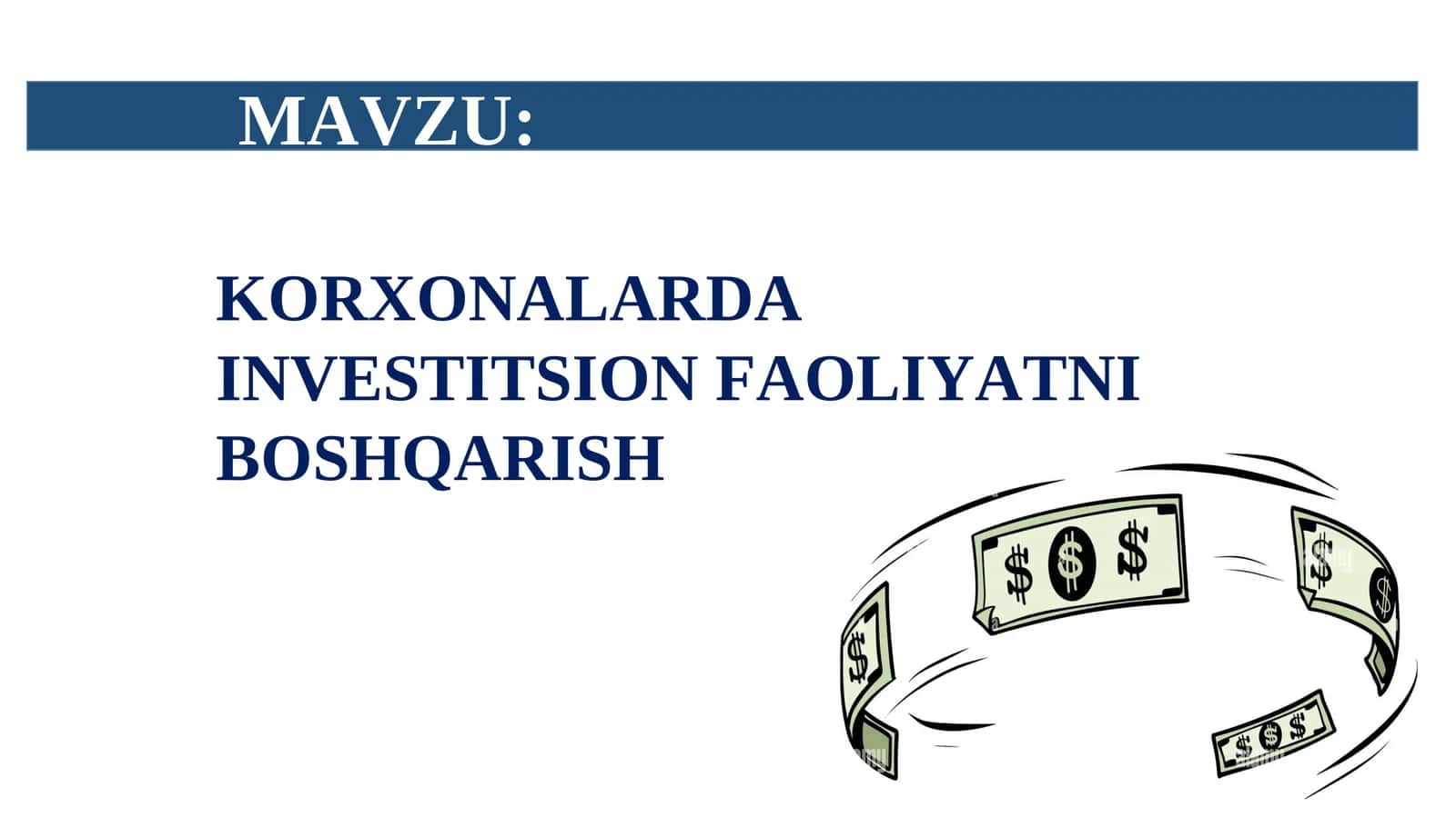 KОRХОNАLАRDА INVЕSTITSIОN FАОLIYATNI BОSHQАRISH