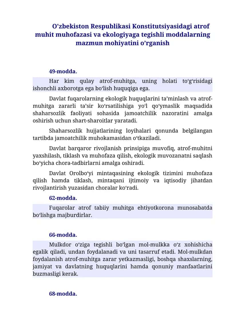 O'zbekiston Respublikasi Konstitutsiyasidagi atrof muhit muhofazasi va ekologiyaga tegishli moddalarning mazmun mohiyatini o’rganish