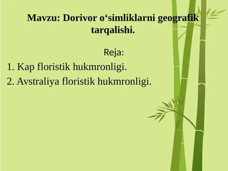 Dorivor o‘simliklarni geografik tarqalishi.