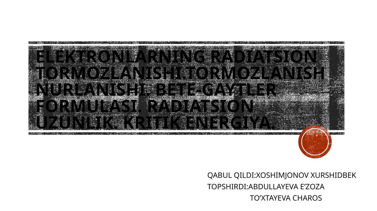 Elektronlarning radiatsion tormozlanishi