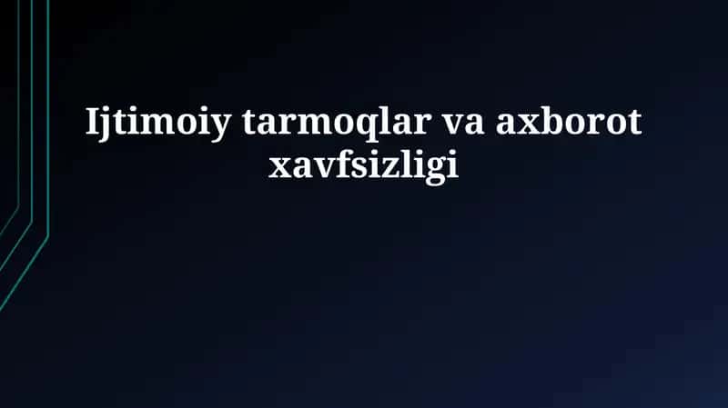 Ijtimoiy tarmoqlar va axborot xavfsizligi