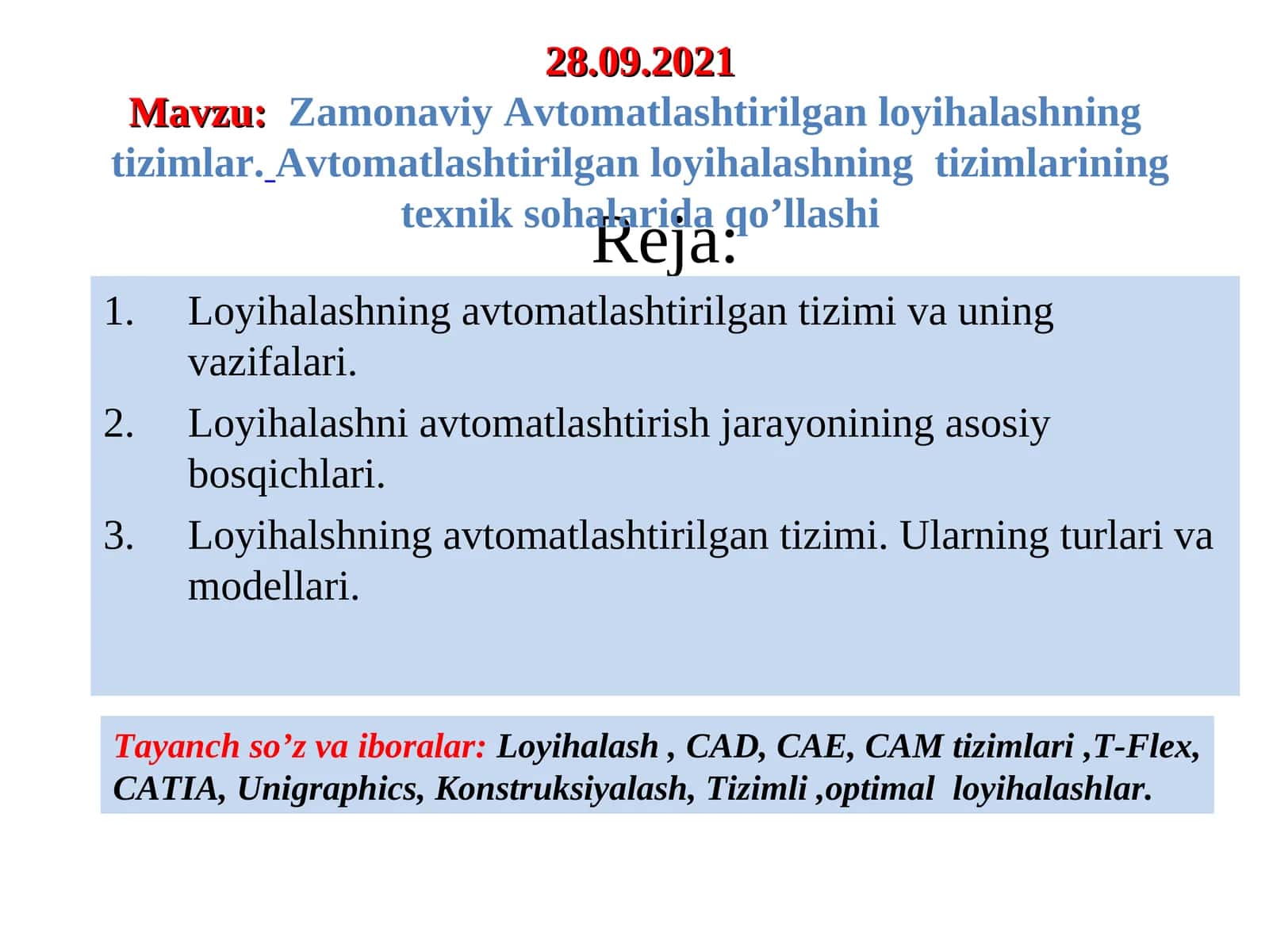 Zamonaviy Avtomatlashtirilgan loyihalashning tizimlar