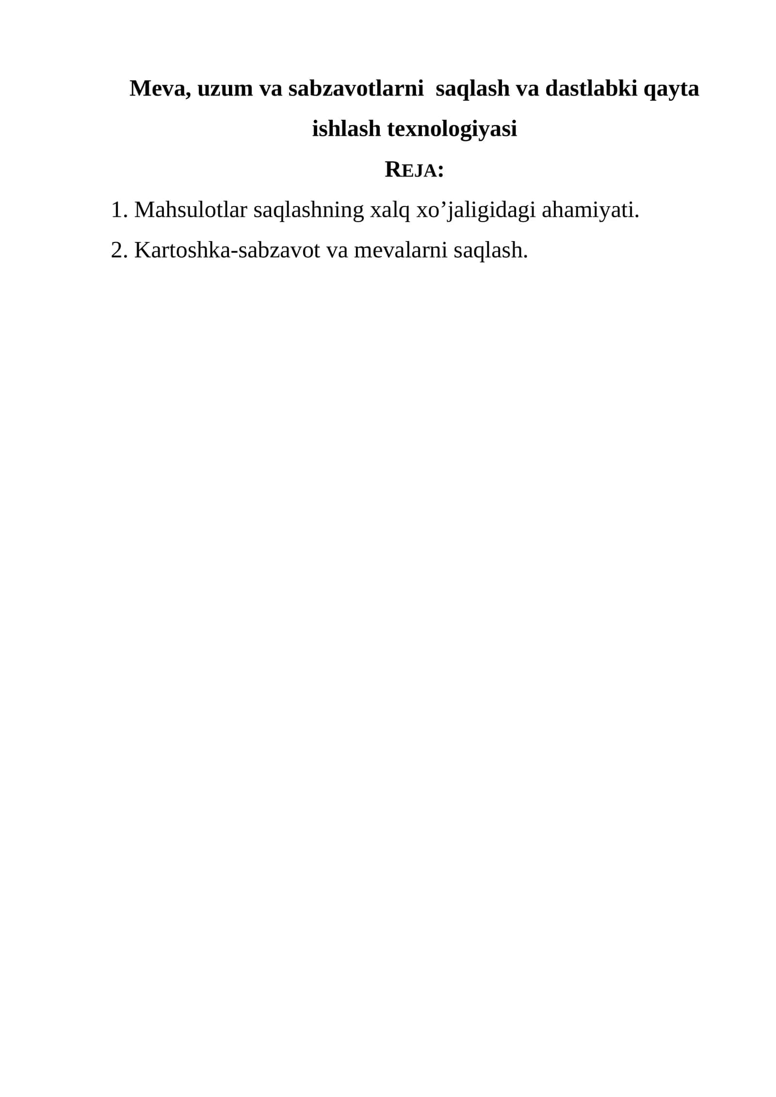 Meva, uzum va sabzavоtlarni saqlash va dastlabki qayta ishlash texnоlоgiyasi