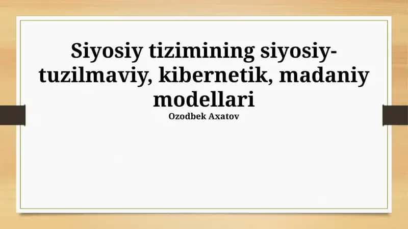 Madaniy model: qadriyatlar va normadan tashkil topgan siyosiy tizim