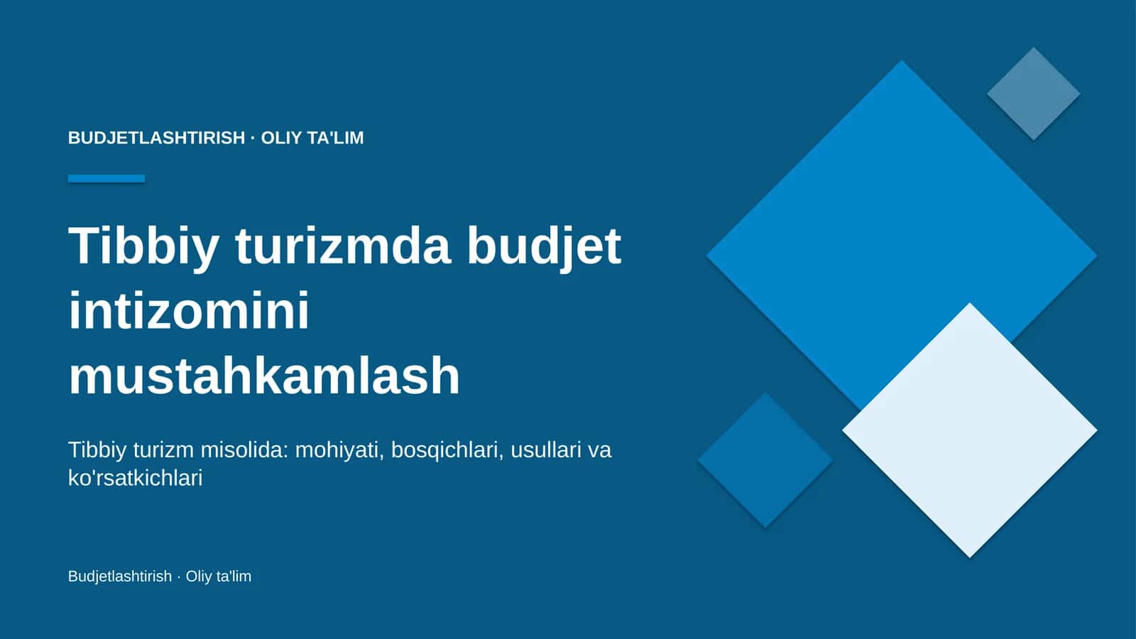 Tibbiy turizmda budjet intizomini mustahkamlash