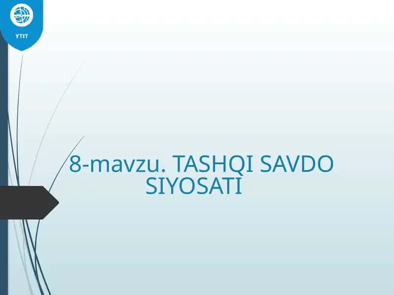 Tashqi Savdo Siyosati