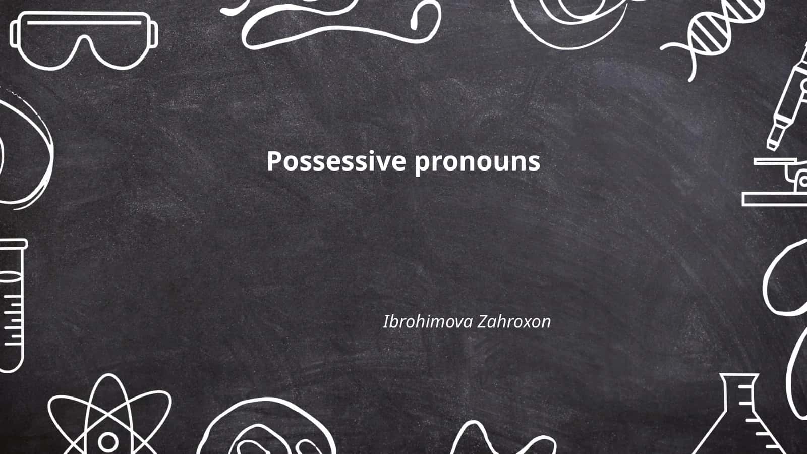 Possessive Pronouns