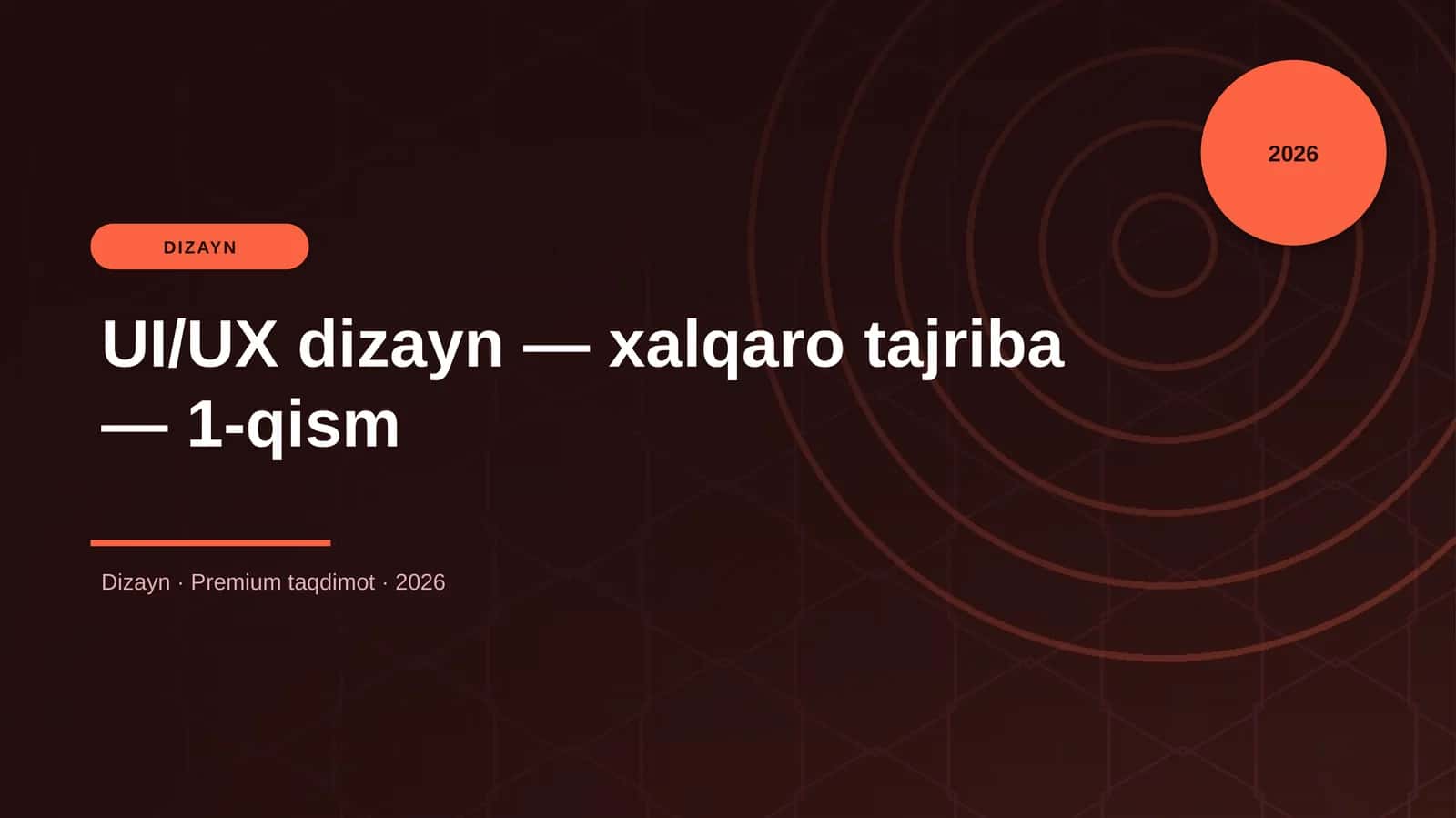 UI/UX dizayn — xalqaro tajriba — 1-qism