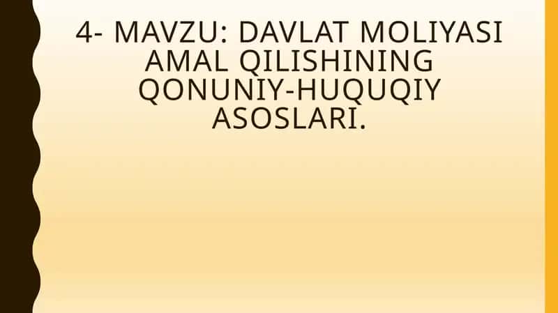 Davlat moliyasi amal qilishining qonuniy-huquqiy asoslari