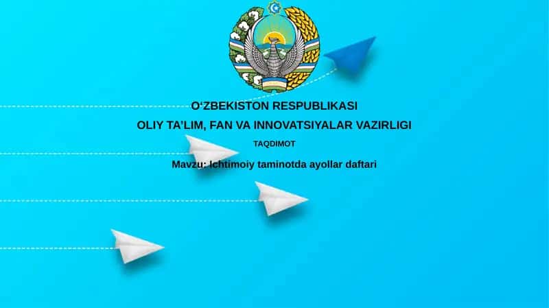 Ichtimoiy taminotda ayollar dagi ijtimoiy himoya