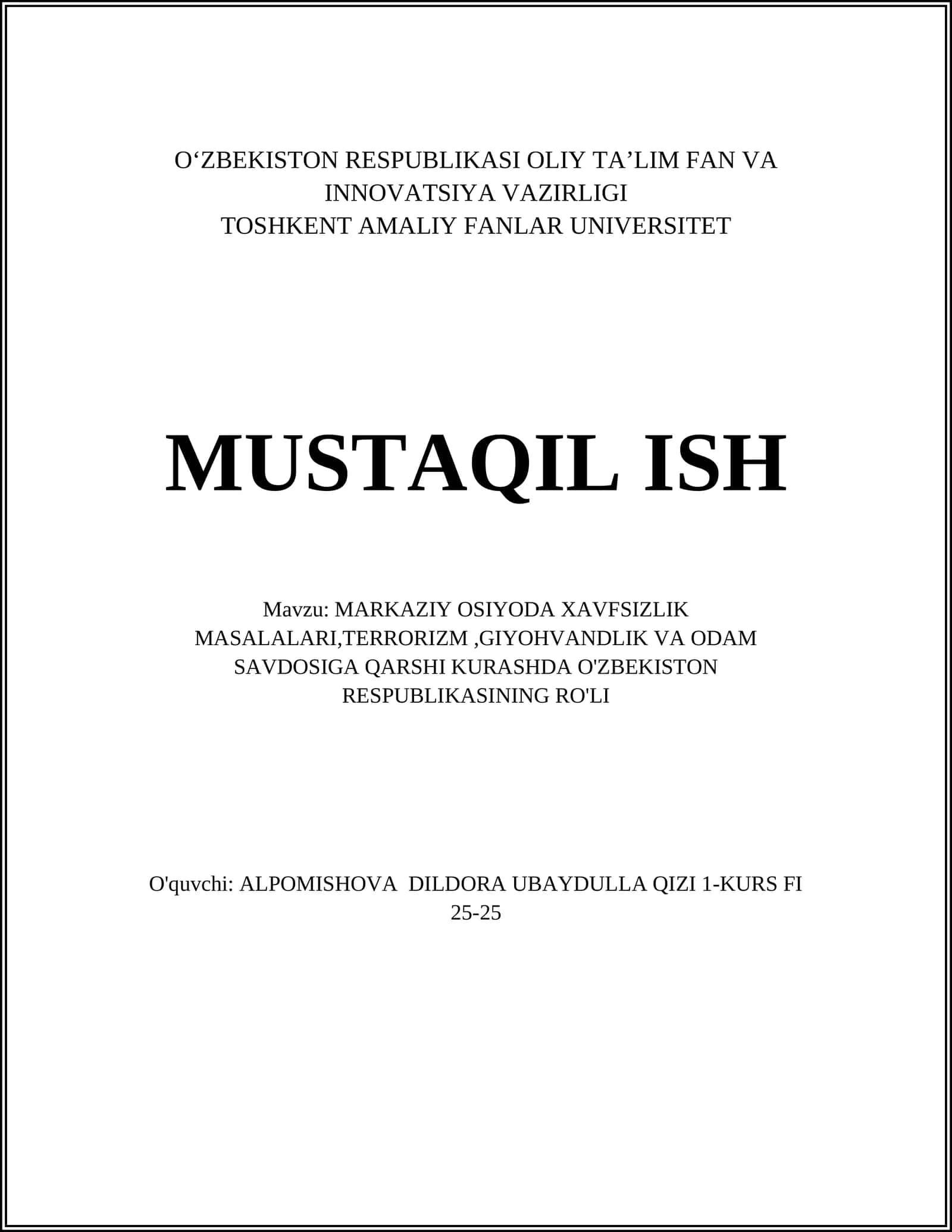 MARKAZIY OSIYODA XAVFSIZLIK MASALALARI,TERRORIZM,GIYOHVANDLIK VA ODAM SAVDOSIGA QARSHI KURASHDA O'ZBEKISTON RESPUBLIKASINING RO'LI