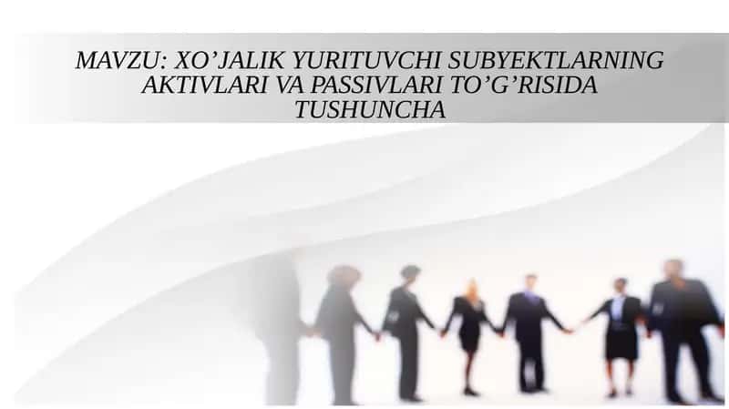 XO’JALIK YURITUVCHI SUBYEKTLAR