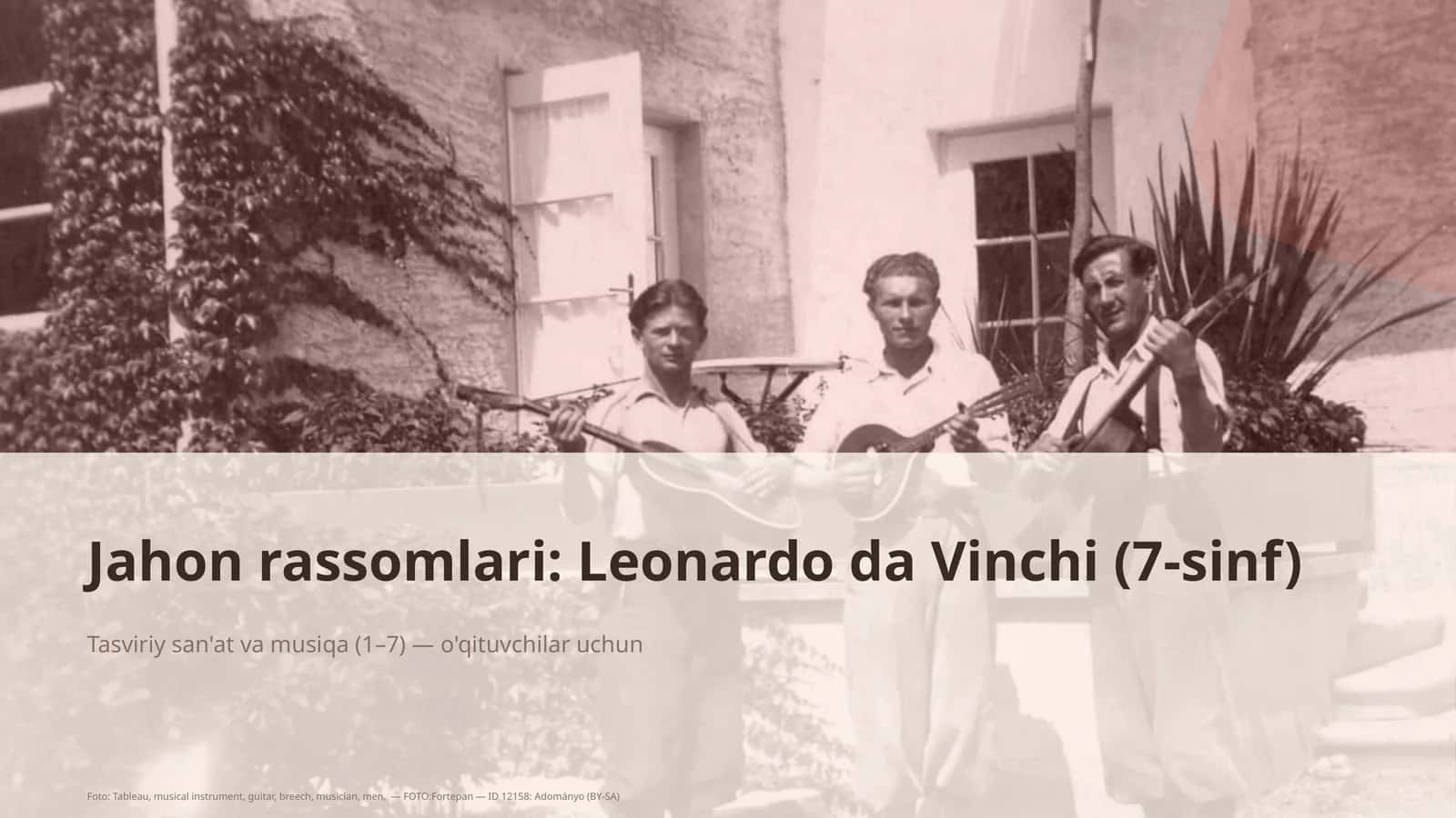 Jahon rassomlari: Leonardo da Vinchi (7-sinf)