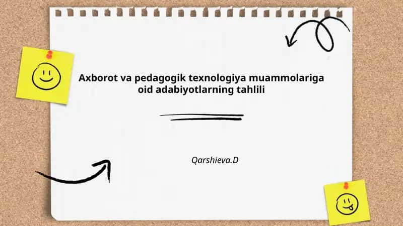 Axborot va pedagogik texnologiya muammolariga oid adabiyotlarning tahlili