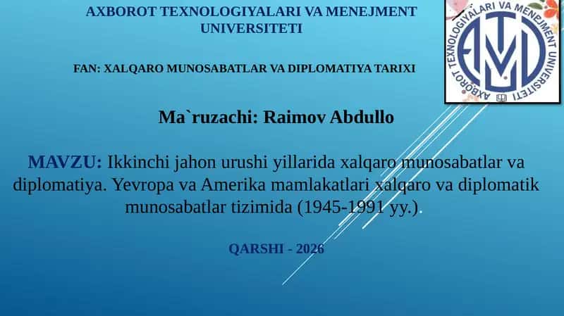 Yaqin va O'rta Sharq mamlakatlari xalqaro va diplomatik munosabatlar tizimida (1945-1991 yy.)
