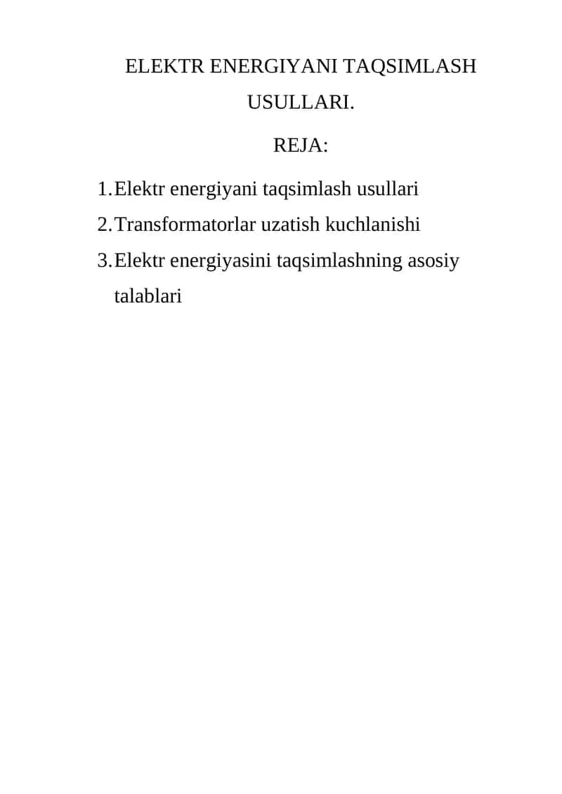 ELЕKTR ENЕRGIYANI TAQSIMLASH USULLARI