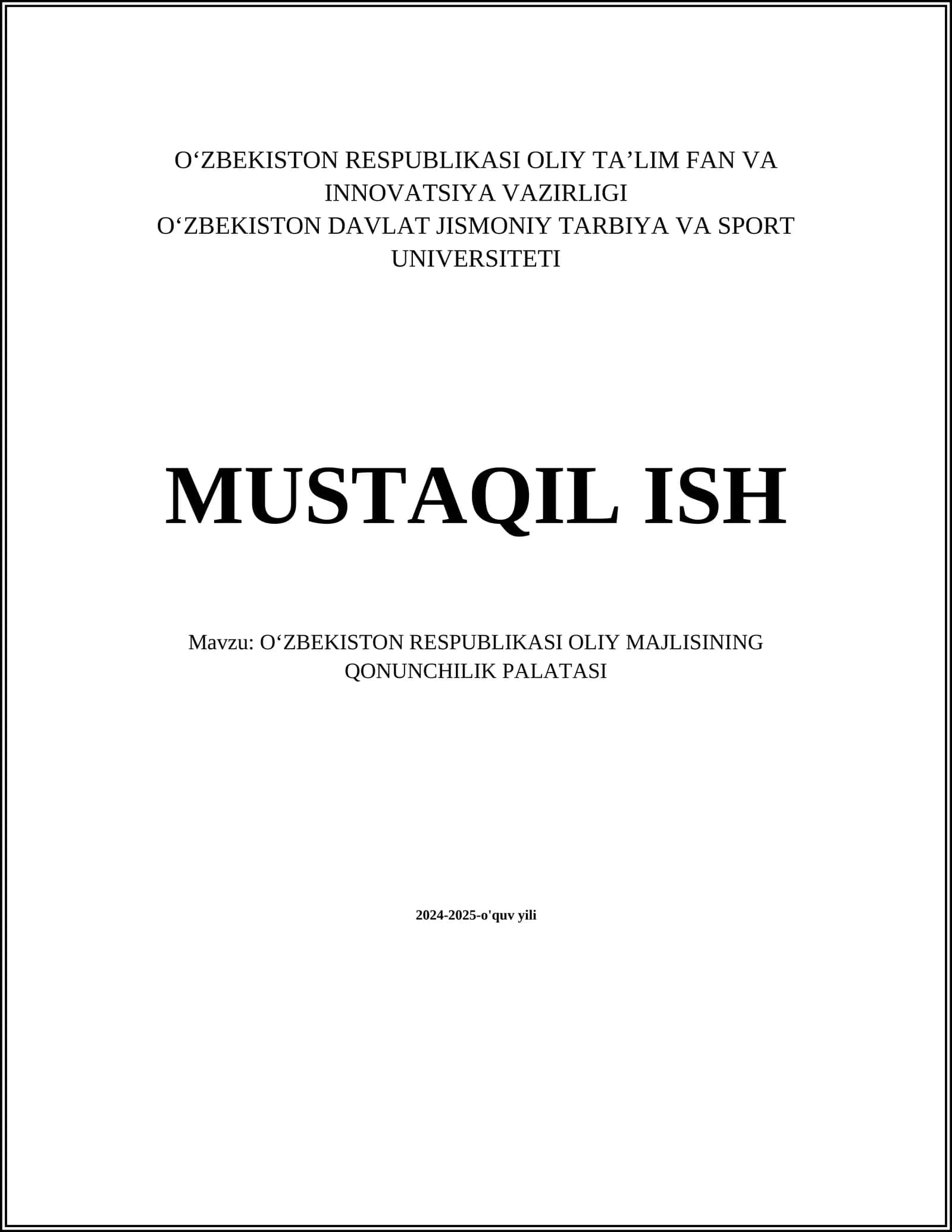 OʻZBEKISTON RESPUBLIKASI OLIY MAJLISINING QONUNCHILIK PALATASI 2024-2025-o'quv yili