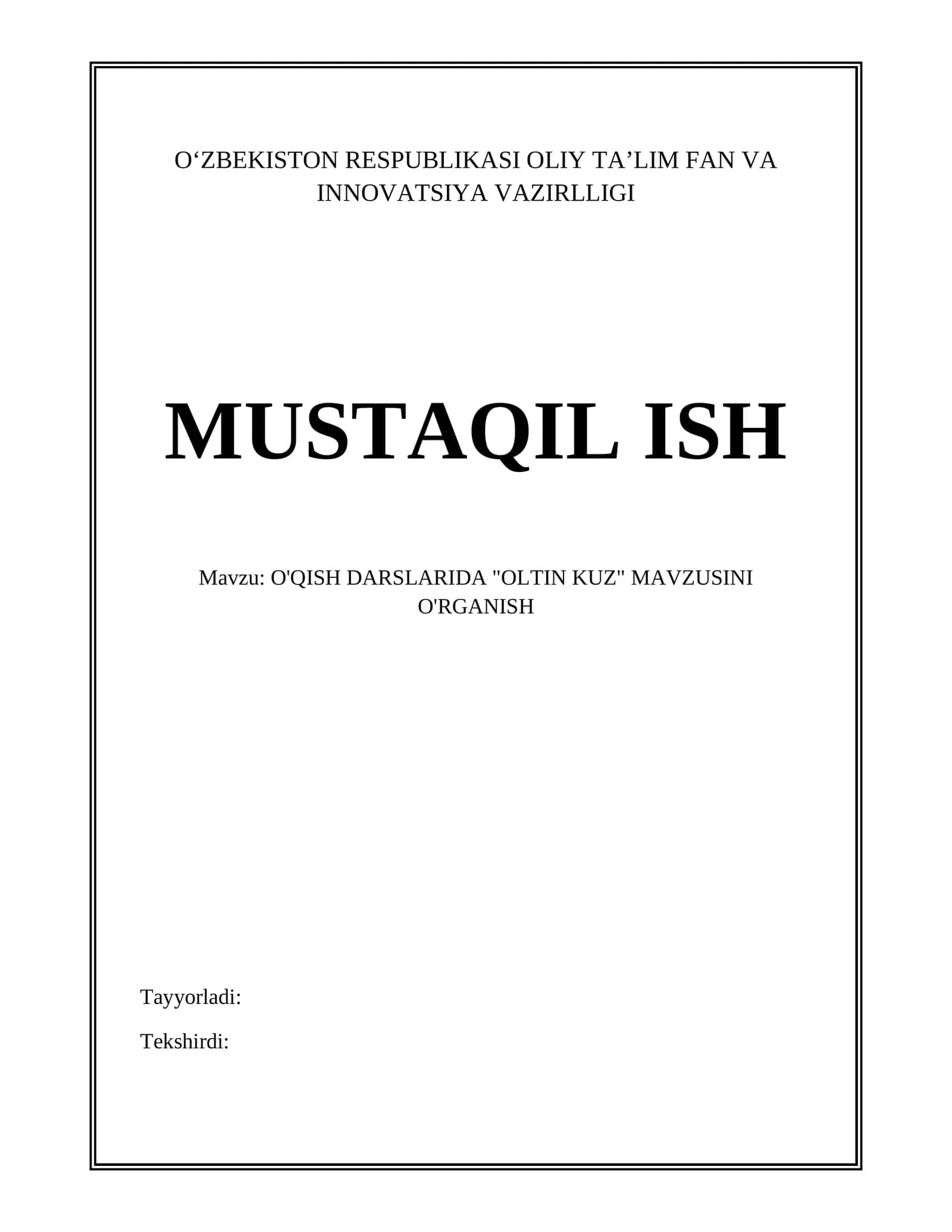 O'QISH DARSLARIDA "OLTIN KUZ" MAVZUSINI O'RGANISH