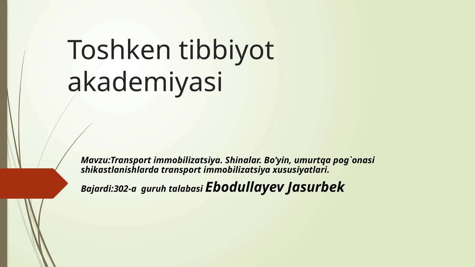 Transport immobilizatsiyasi (Mavzu:Transport immobilizatsiya)