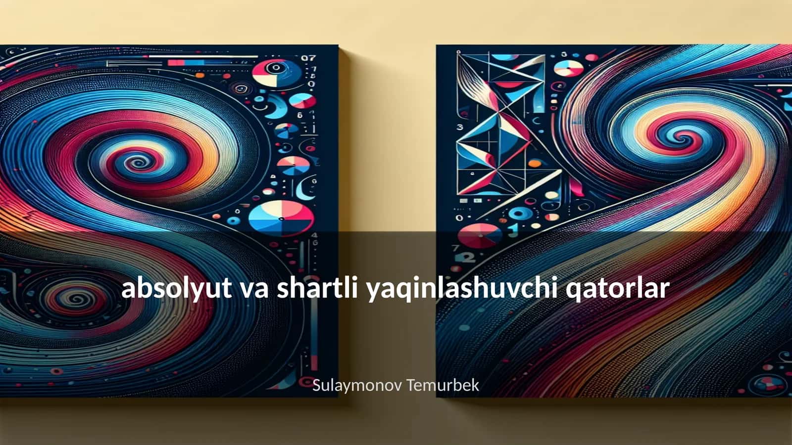 absolyut va shartli yaqinlashuvchi qatorlar