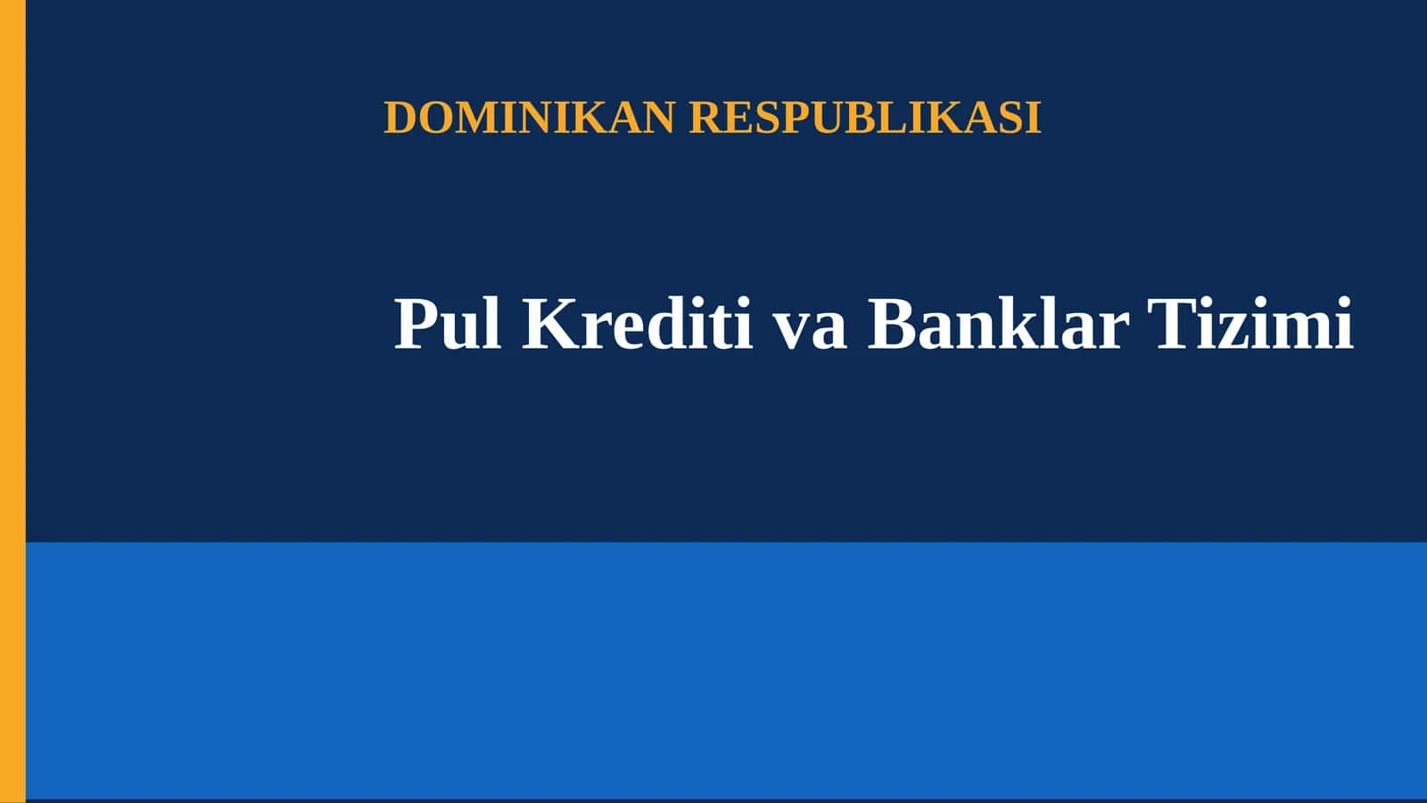 Pul Krediti va Banklar Tizimi
