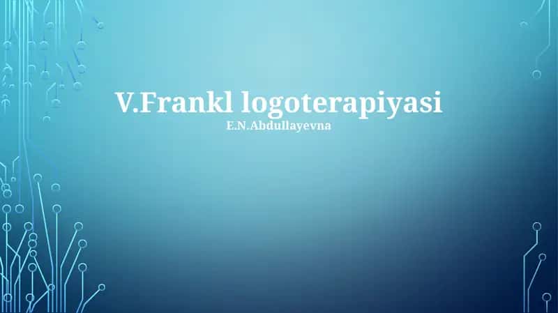 V.Frankl logoterapiyasi