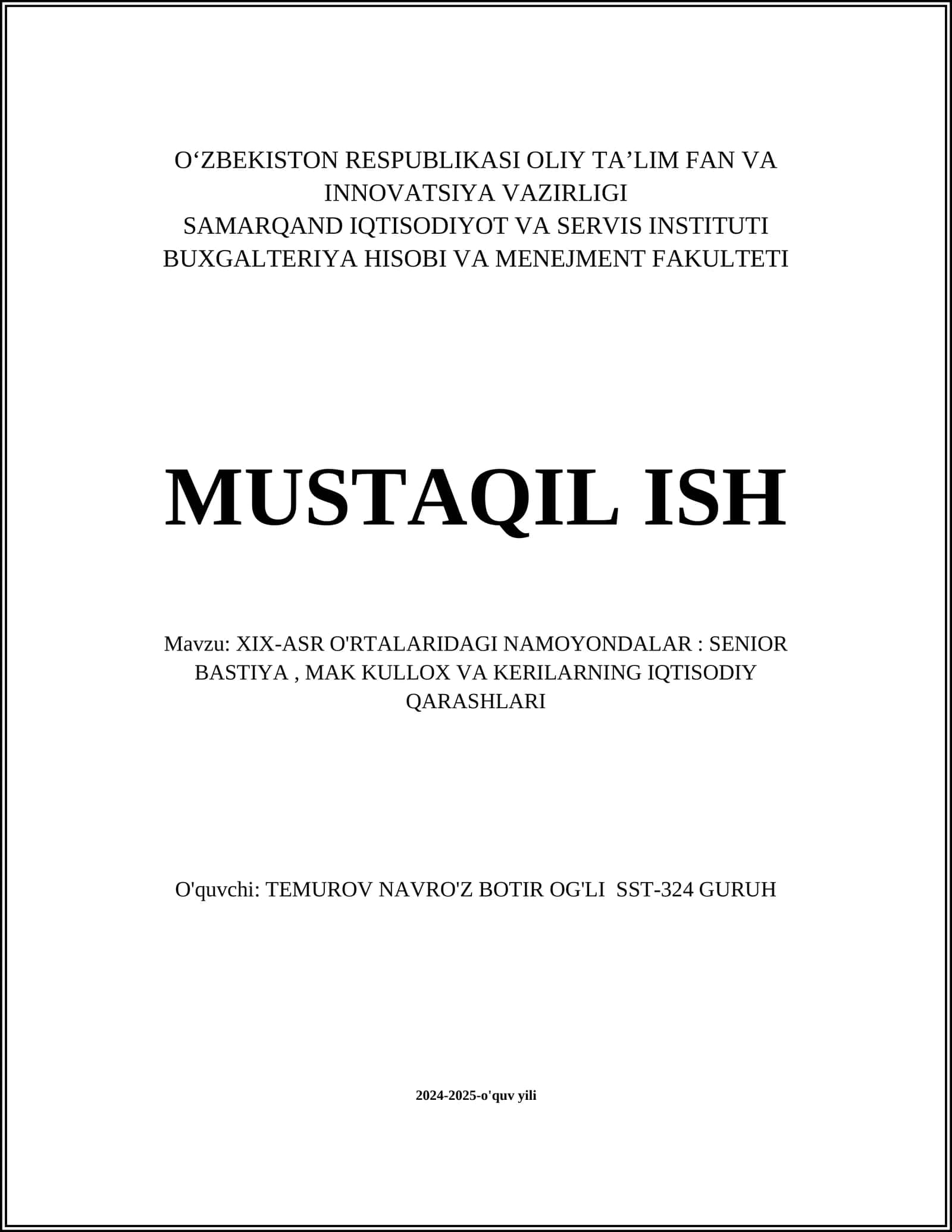 XIX-ASR O'RTALARIDAGI NAMOYONDALAR: SENIOR BASTIYA, MAK KULLOX VA KERILARNING IQTISODIY QARASHLARI
