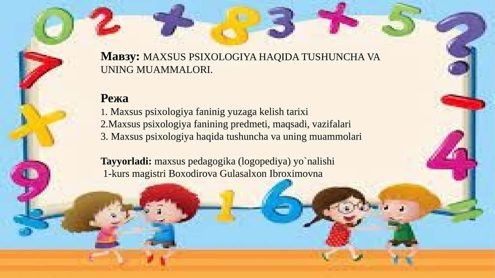 MAXSUS PSIXOLOGIYA HAQIDA TUSHUNCHA VA UNING MUAMMALORI