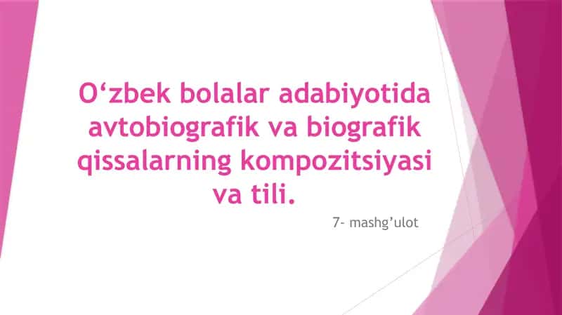 Avtobiografik va biografik qissalar