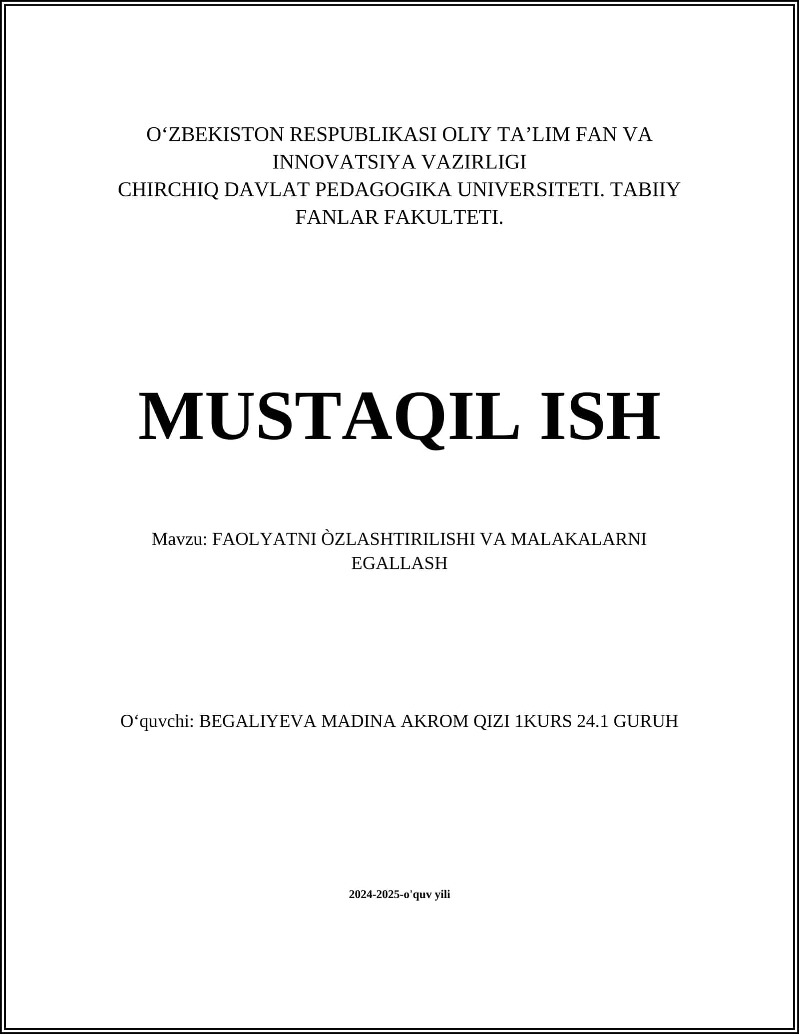 FAOLYATNI ÒZLASHTIRILISHI VA MALAKALARNI EGALLASH