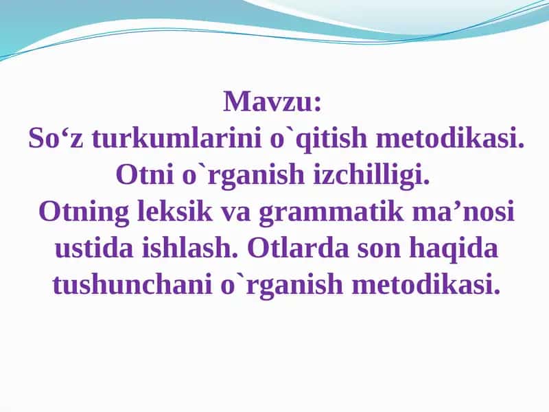 So‘zturkumlarinio`qitishmetodikasi