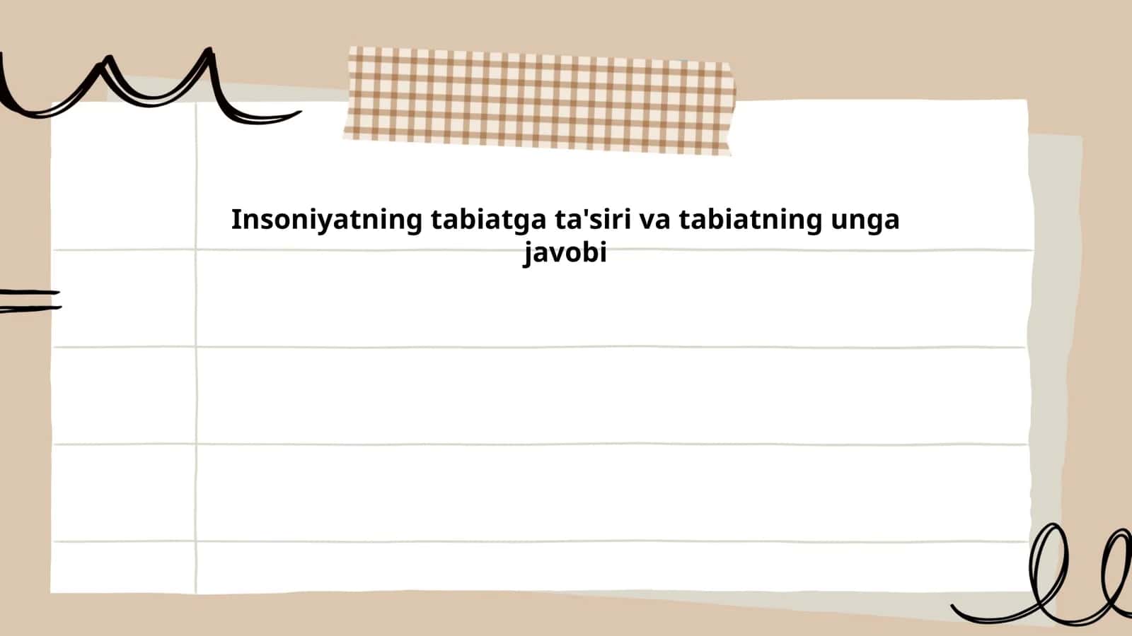 Insoniyatning tabiatga ta'siri va tabiatning unga javobi
