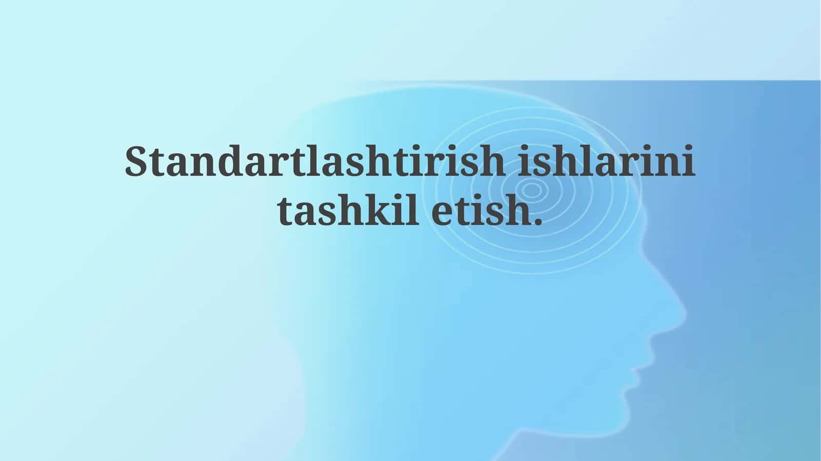 Standartlashtirishning maqsadi va vazifalari
