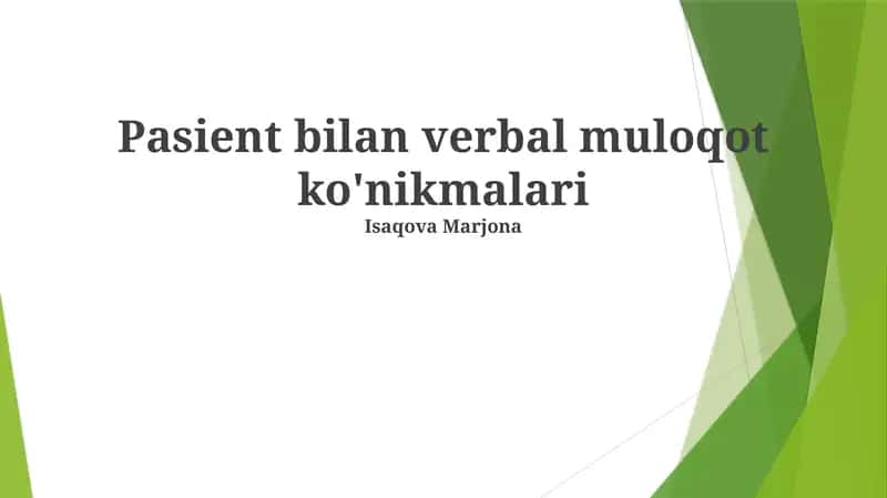 Pasient bilan verbal muloqot ko'nikmalari