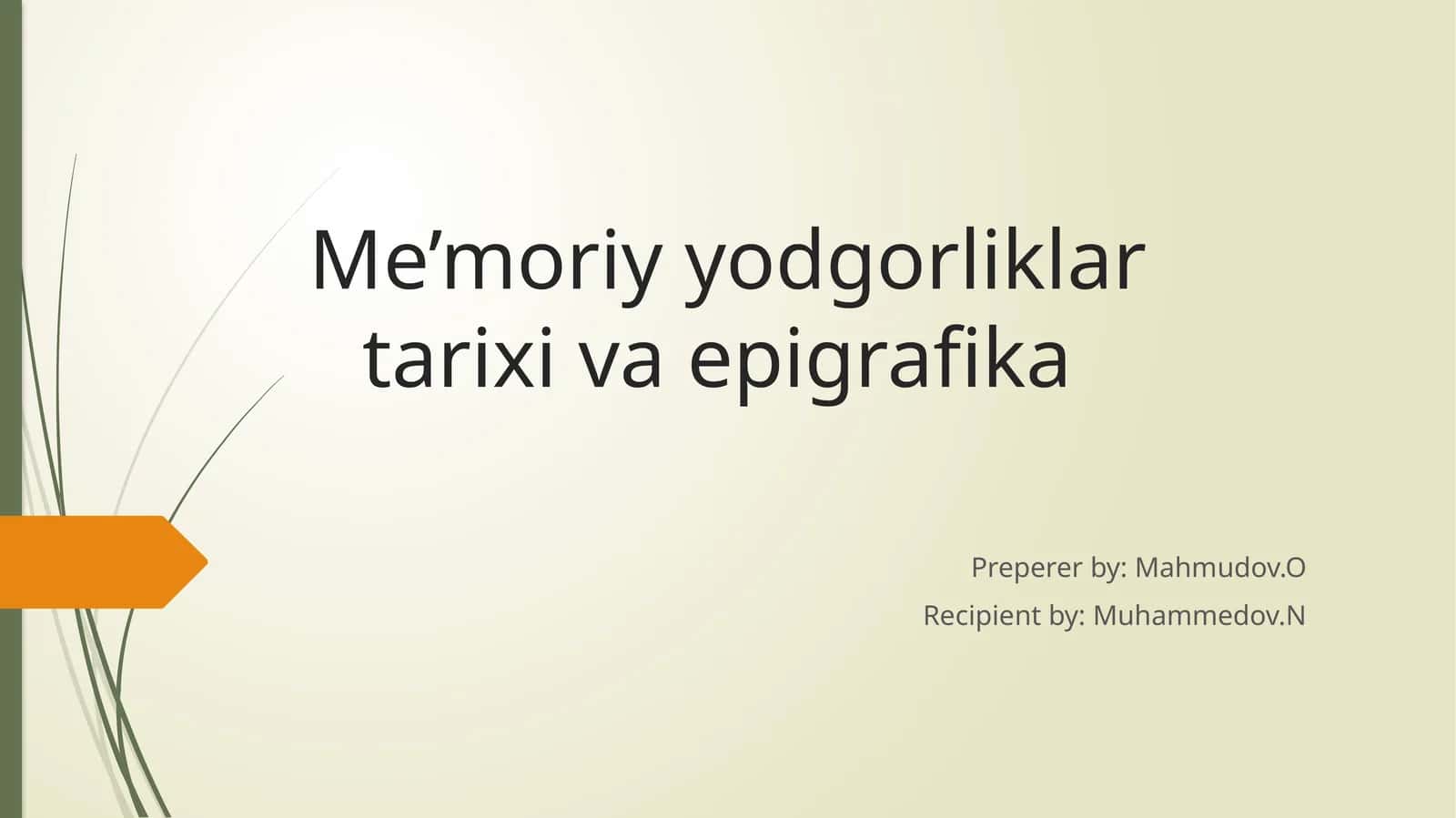Memoriyogorliklar tarixi va epigrafika