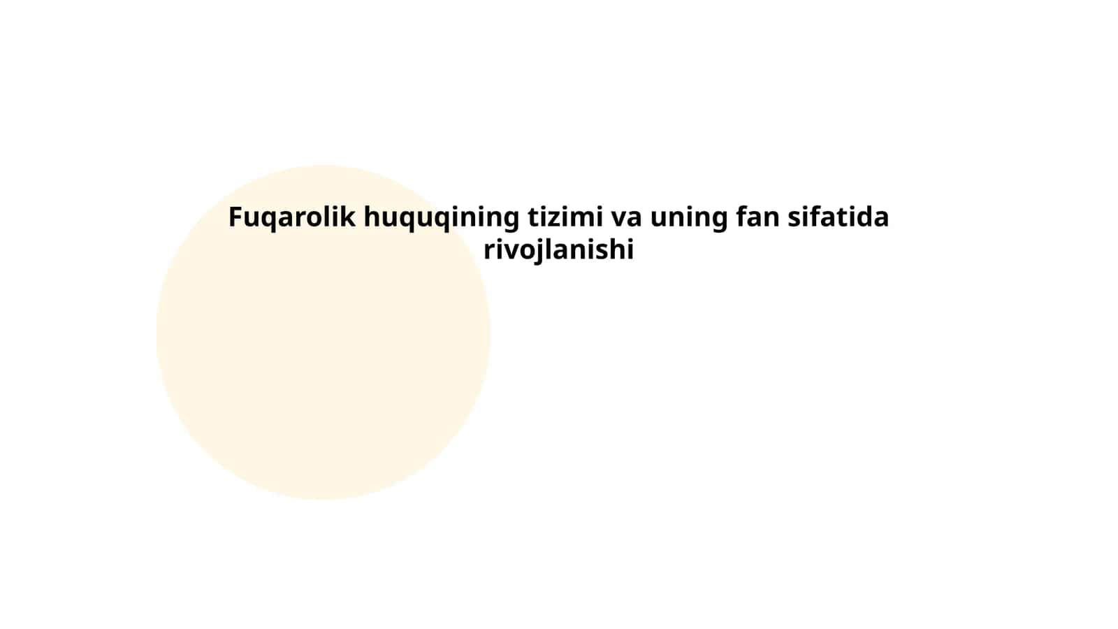 Fuqarolik huquqining tizimi va uning fan sifatida rivojlanishi
